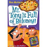 My Weird School Daze #11: Mr. Tony Is Full of Baloney!