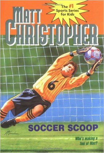 Soccer Scoop (Matt Christopher Sports)