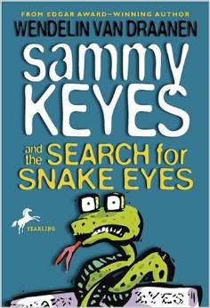 Sammy Keyes and the Search for Snake Eyes #07
