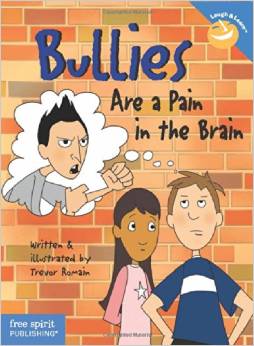 Bullies Are a Pain in the Brain (Laugh &amp; Learn)