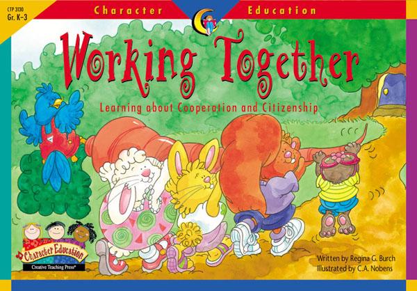 WORKING TOGETHER, CHARACTER ED. READERS