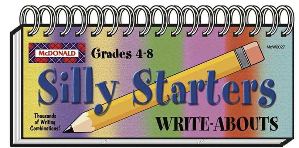 Silly Starters Write-Abouts (Gr. 4–8)