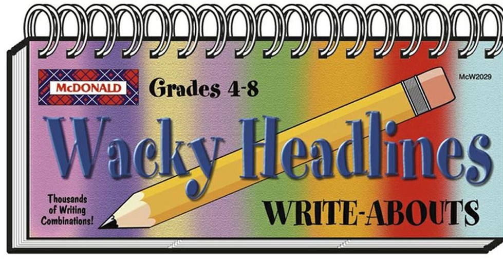 Wacky Headlines Write-Abouts (Gr. 4–8)