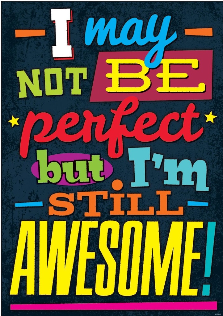 I may not be perfect but I'm…Poster 13.3''x19''(33.7cmx48.2cm)