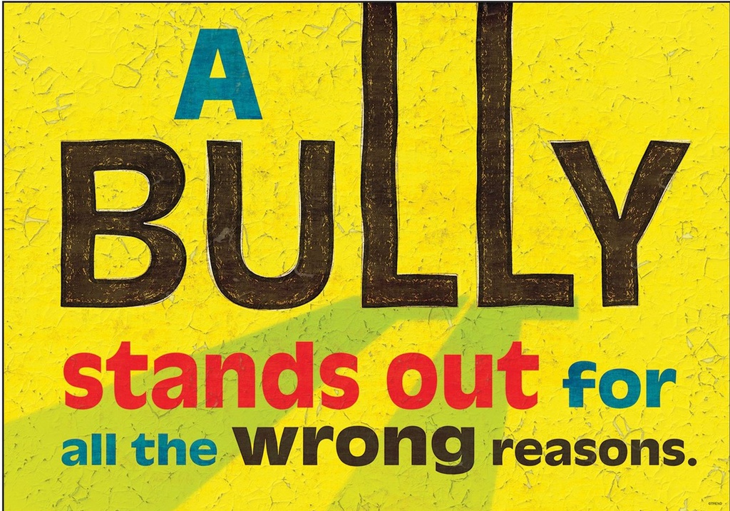A BULLY stands out... Poster 13.3''x19''(33.7cmx48.2cm)
