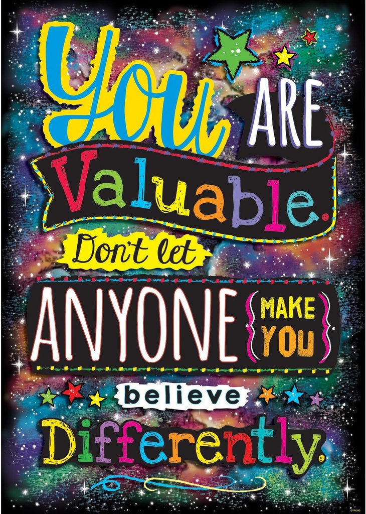 You ARE Valuable. Don't let…Poster 13.3''x19''(33.7cmx48.2cm)