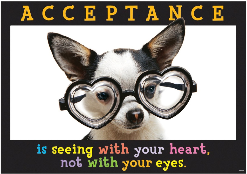 Acceptance is seeing with…