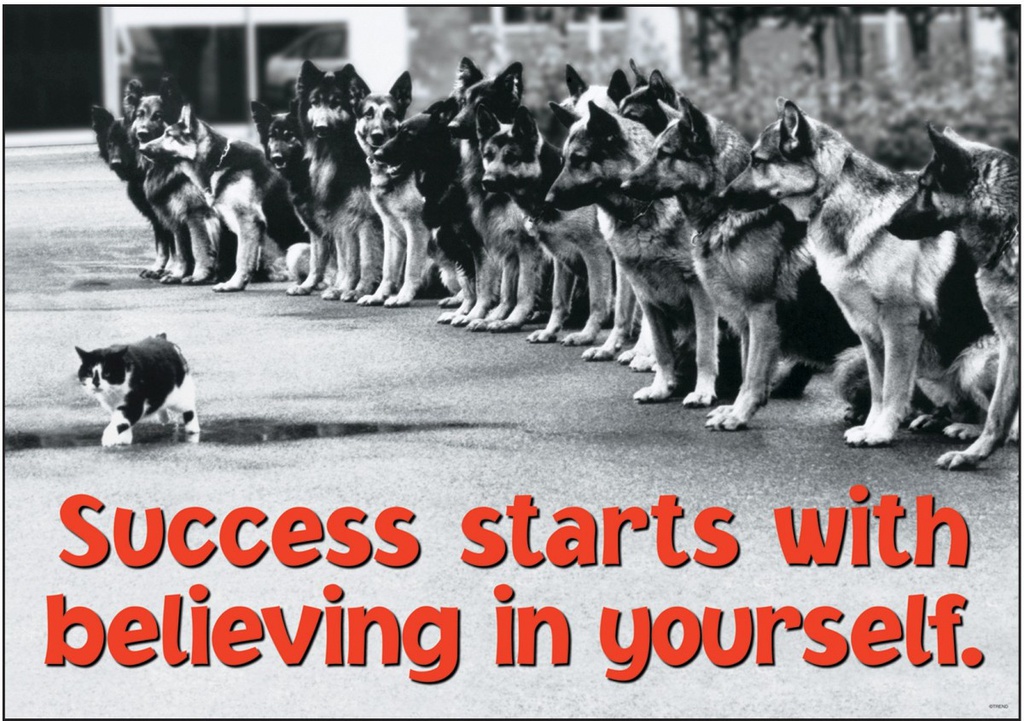 Success starts with believing in Yourself Poster (48cm x 33.5cm)