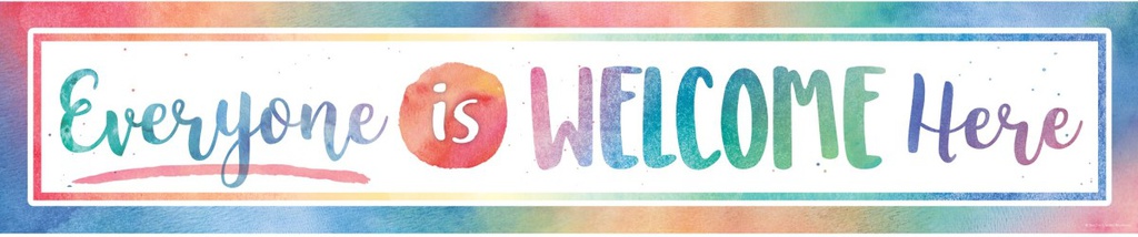 Watercolor Everyone is Welcome Here Banner 8''x39''(20.3cmx99.06cm)