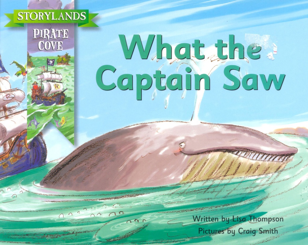 What the Captain Saw (Pirate Cove) Gr K-1.1  Level D