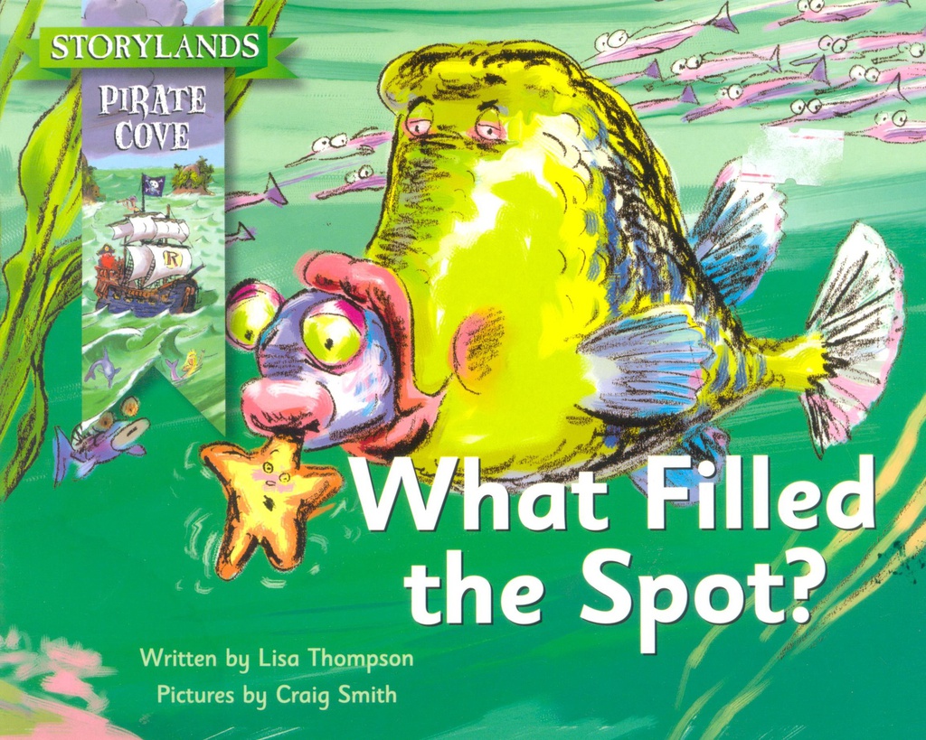 What Filled the Spot? (Pirate Cove) Gr 1.1-1.4  Level E