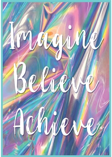 Imagine, Believe, Achieve Positive Poster 13.3''x19''(33.7cmx48.2cm)