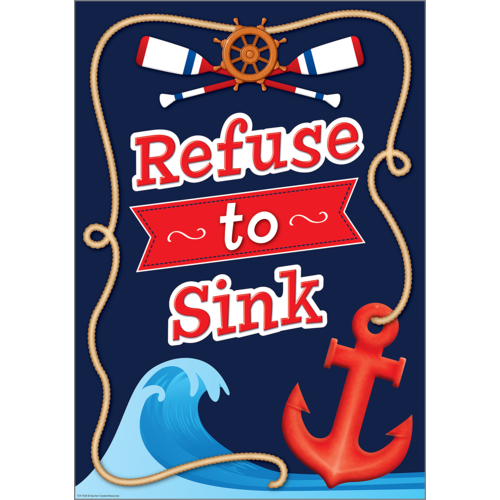 Refuse To Sink Positive Poster (48cm x 33.5cm)