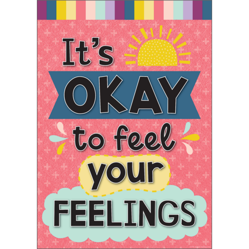 It’s Okay to Feel Your Feelings Positive Poster 19&quot;x 13.5&quot; (48cm x 35cm)