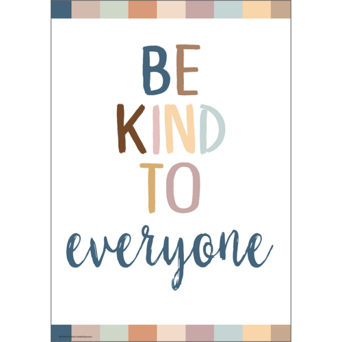 BE KIND TO EVERYONE POSTER 19&quot;x 13.5&quot; (48cm x 35cm)