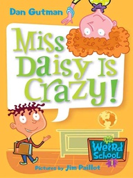 [9780060507008] My Weird School #01: Miss Daisy Is Crazy!