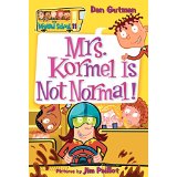 [9780060822293] My Weird School #11: Mrs. Kormel Is Not Normal!
