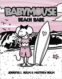 [9780375832314] Babymouse #3: Beach Babe