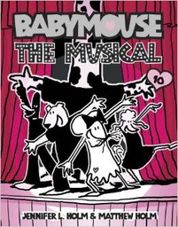 [9780375843884] Babymouse #10: The Musical