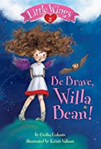 [9780375869488] Little Wings #02: Be Brave, Willa Bean!