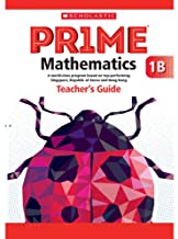 [9789810744373] Scholastic Prime Mathematics Teacher's Guide 1B
