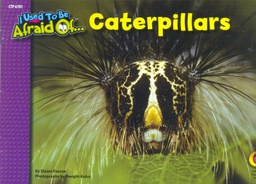 [CTP6701] Caterpillars, I Used To Be Afraid Of