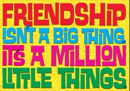 [TA67040] Friendship isn't a big thing… Poster 13.3''x19''(33.7cmx48.2cm)