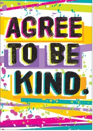 [TA67079] AGREE TO BE KIND POSTER 13.3''x19''(33.7cmx48.2cm)