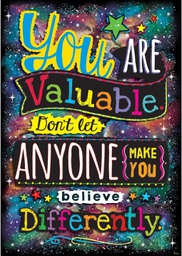 [TAX67083] You ARE Valuable. Don't let…Poster 13.3''x19''(33.7cmx48.2cm)