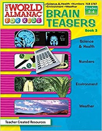 [TCR3787] The World Almanac for Kids Brain Teasers, Book 3, (Gr. 3-4)