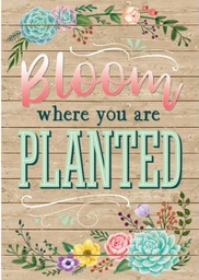 [TCR7428] Bloom Where You Are Planted Positive Poster  13.3''x19''(33.7cmx48.2cm)