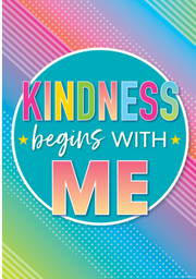 [TCRX7939] Kindness Begins with Me Positive Poster 13.3''x19''(33.7cmx48.2cm)