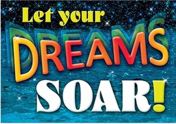 [TA67046] Let Your DREAMS SOAR! Poster 13.3''x19''(33.7cmx48.2cm)
