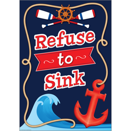 [TCRX7420] Refuse To Sink Positive Poster (48cm x 33.5cm)