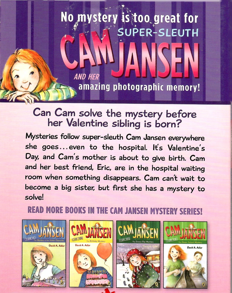 Cam Jansen #25:  The Valentine Baby Mystery (7-10yrs)