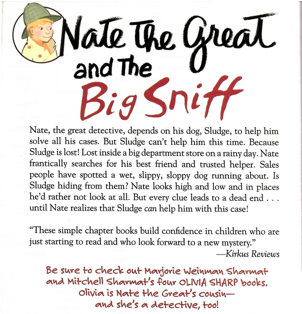 Nate the Great and the Big Sniff (6-9yrs)