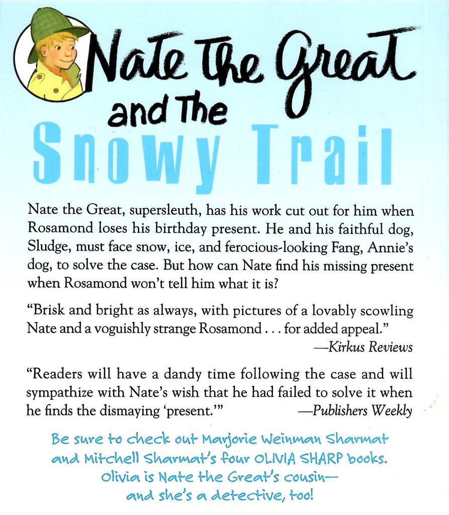 Nate the Great and the Snowy Trail (6-9yrs)