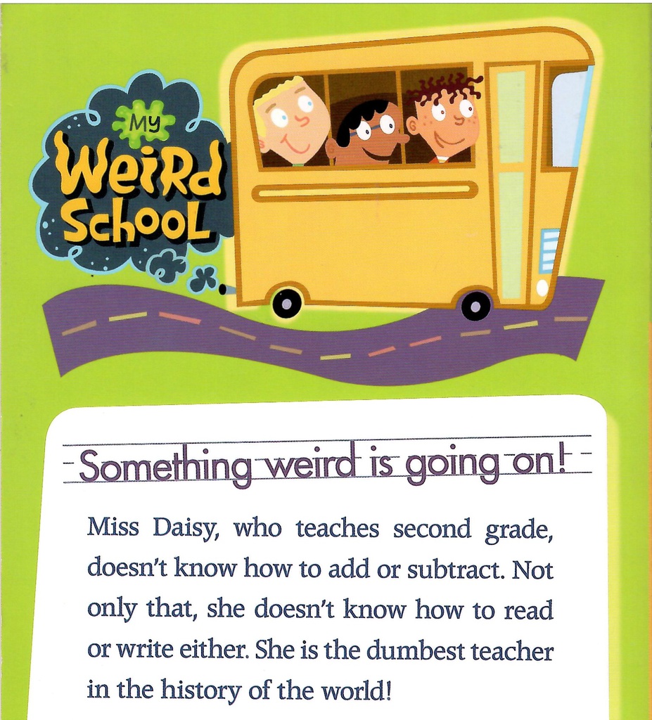 My Weird School #01: Miss Daisy Is Crazy!(6-8yrs)