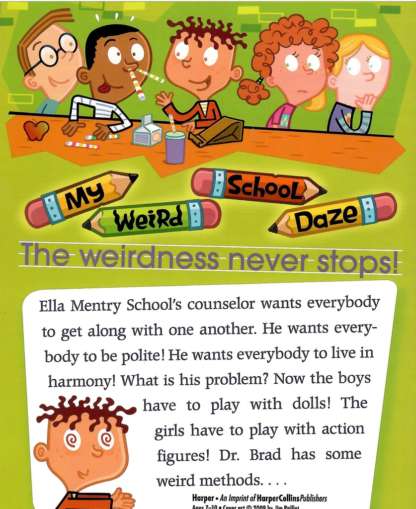 My Weird School Daze #07: Dr. Brad Has Gone Mad! (6-9yrs)