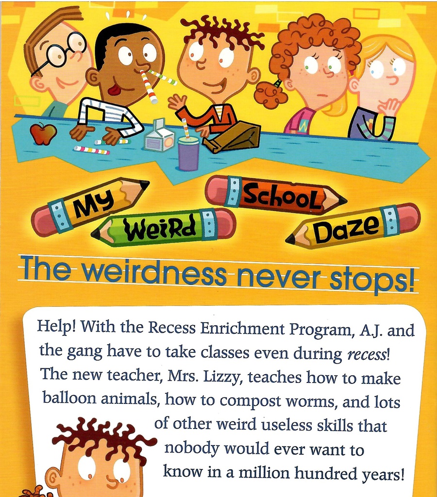 My Weird School Daze #09: Mrs. Lizzy Is Dizzy! (6-10yrs)