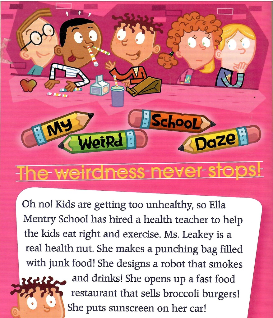 My Weird School Daze #12: Ms. Leakey Is Freaky! (6-10yrs)