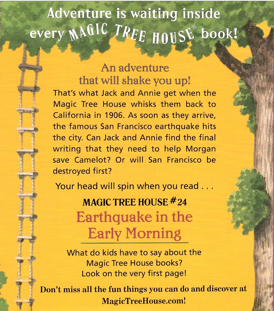 Magic Tree House #24: Earthquake in the Early Morning (6-9yrs)