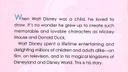 The Story of Walt Disney (8-12yrs)