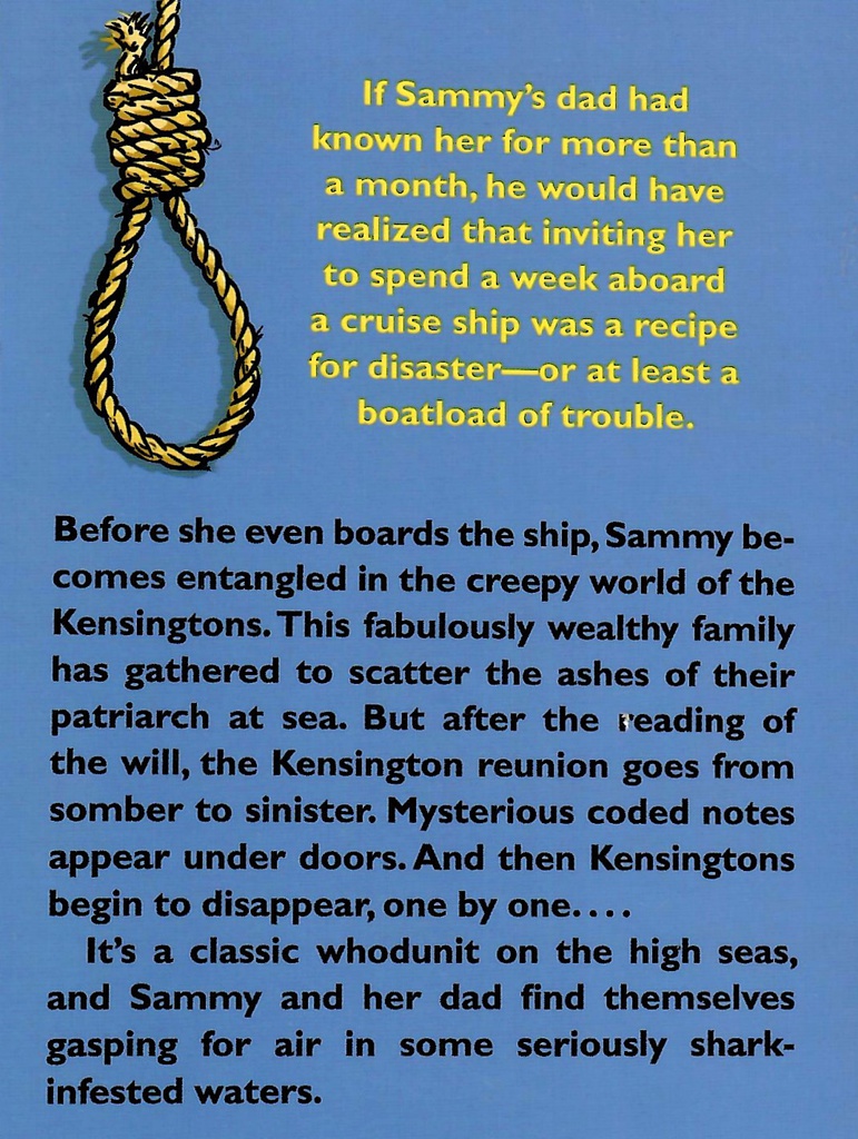 SAMMY KEYES and THE KILLER CRUISE #17 (10+yrs)