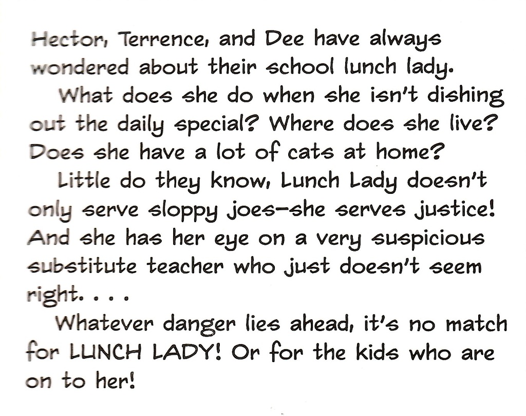 Lunch Lady #01:  the Cyborg Substitute (8-12yrs)