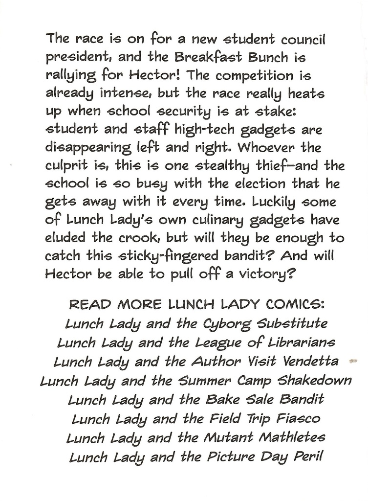 Lunch Lady #09:  the Video Game Villain (8-12yrs)