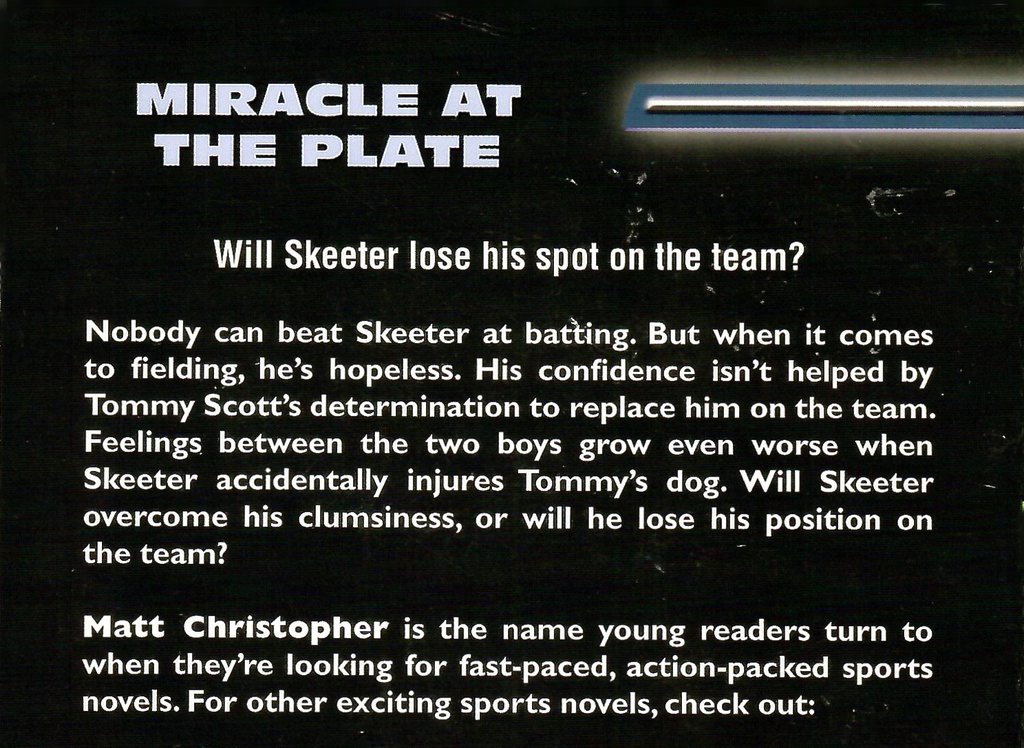 Miracle at the Plate  (Matt Christopher) (9+yrs)