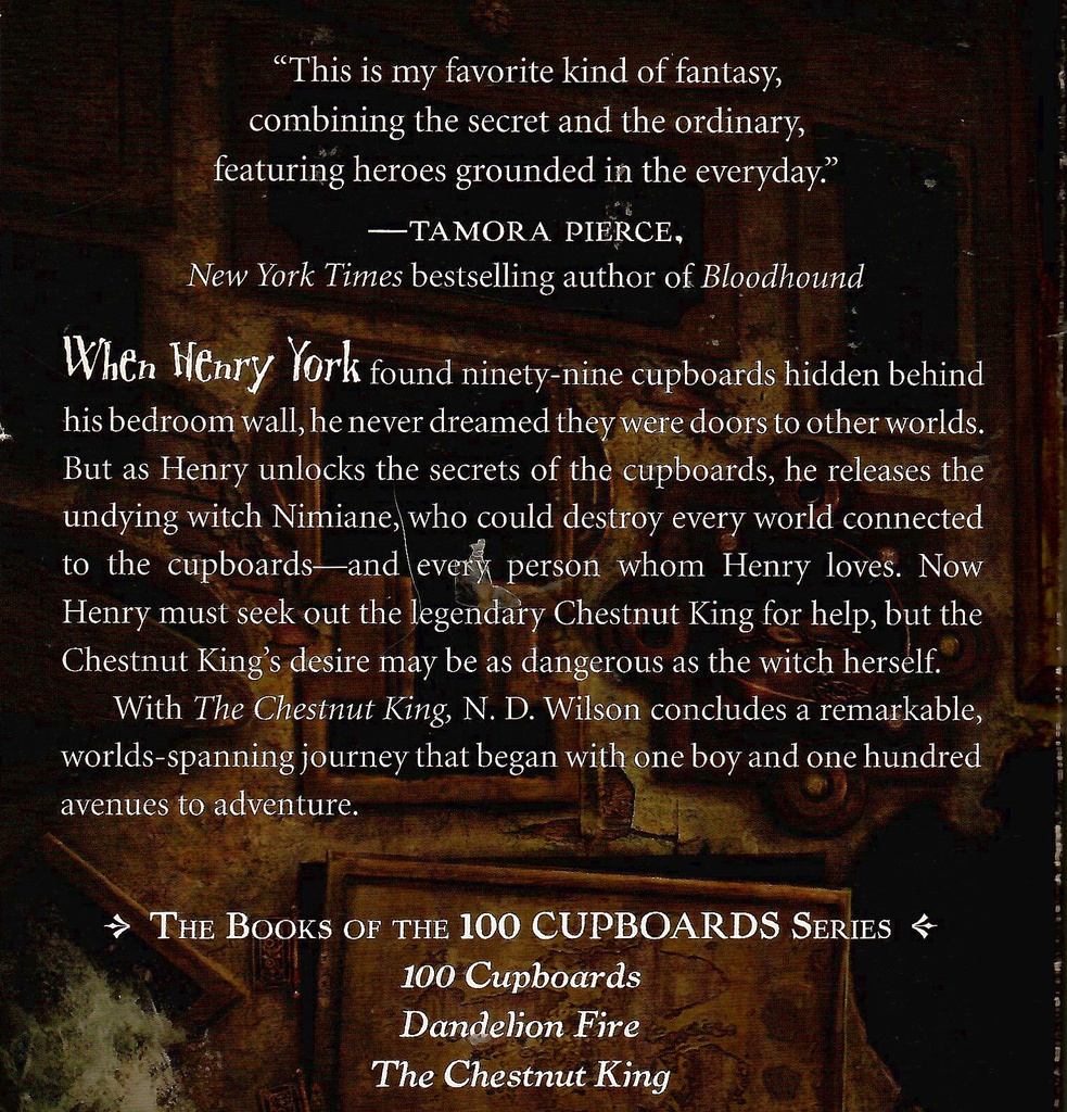 CHESTNUT KING, THE (100 Cupboards #3) (8-12yrs)