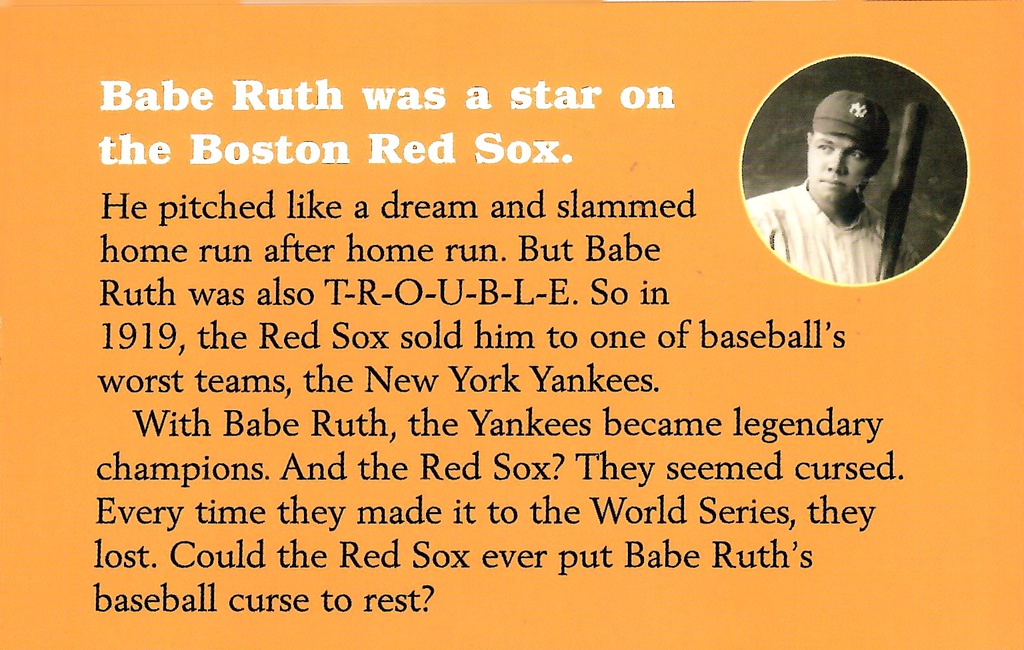 Babe Ruth and the Baseball Curse (7-10yrs)