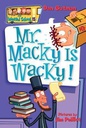 My Weird School #15: Mr. Macky Is Wacky! (6-8yrs)